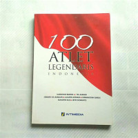 Image of 100 ATLET Legendaris Indonesia