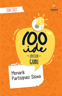 Image of 100 Ide Untuk Guru Menarik Partisipasi Siswa