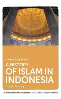 Image of A HISTORY OF ISLAM IN INDONESIA : Unity in Diversity