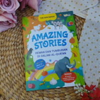 Image of Amazing Stories : Hewan Dan Tumbuhan Di Dalam Al - Qur'an