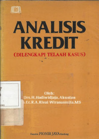 Image of Analisis Kredit ( Dilengkapi Telaah Kasus )