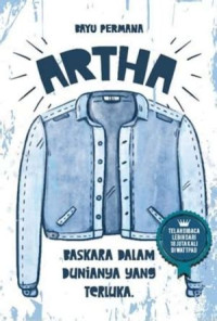 Image of Artha : Baskara yang dunianya terluka