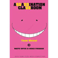 Image of Assassination Classroom: Waktu untuk Murid Pindahan