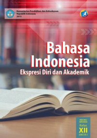 Image of Bahasa Indonesia semester 2 Untuk SMA/MA/SMK/MAK Kelas XII