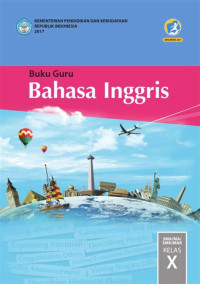 Image of Bahasa Inggris Untuk SMA/MA/SMK/MAK Kelas X 2017