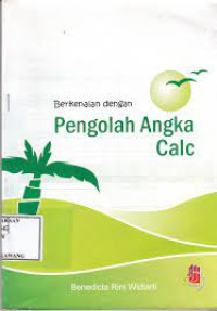 Image of Berkenalan Dengan Pengolah Angka Calc