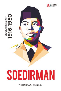 Image of Biografi Singkat 1916-1950: Soedirman