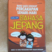 Image of Buku Saku Lengkap Percapan Sehari - Hari Dalam Bahasa Jepang