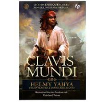 Image of Clavis Mundi : Legenda Enrique Maluku Pengeliling Dunia Pertama