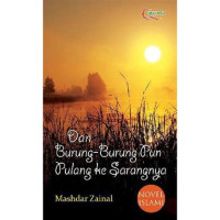 Image of Dan Burung - burungpun pulang ke sarangnya