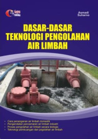 Image of Dasar- Dasar Teknologi Pengolahan Air Limbah