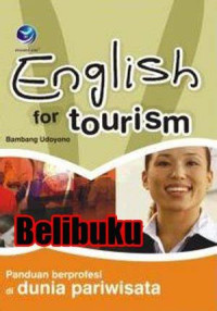 Image of English For Tourism Panduan Berprofesi Di Dunia Pariwisata