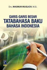 Image of Garis-Garis Tatabahasa Baku Bahasa Indonesia
