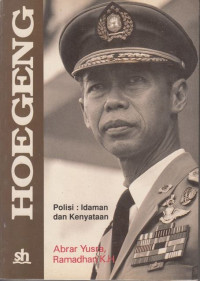 Image of HOEGENG Polisi Idaman Dan Kenyataan