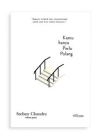 Image of Kamu Hanya Perlu Pulang
