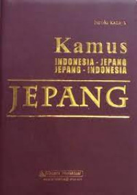 Image of Kamus Indonesia - Jepang , Jepang - Indonesia