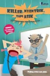 Image of Killer, Nyentrik ( 1001 Kenangan Bersama Para Dosen )
