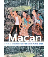 Image of Macan : Cerpen Pilihan Kompas 2020