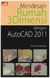 Image of Mendesain Rumah 3 Dimensi Dengan Autocad 2011