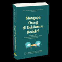 Image of Mengapa Orang Si Sekitarmu Bodoh ?