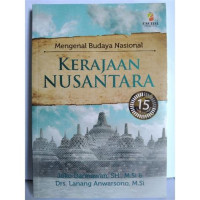 Image of Mengenal Budaya Nasional: Kerajaan Nusantara