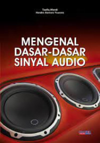 Image of Mengenal Dasar - Dasar Sinyal Audio