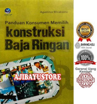 Image of Panduan Konsumen Memilih Konstruksi Baja Ringan