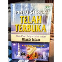 Image of Pintu Surga Telah Terbuka : Kisah - Kisah Religius Dalam Tradisi Klasik islam