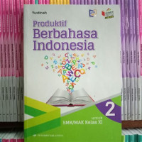 Image of Produktif Berbahasa Indonesia  Untuk SMK/MAK Kelas XI