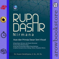 Image of Rupa Dasr ( Nirmana ) Asas Dan Prinsip Dasar Seni Visual