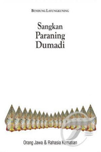Image of Sangkan Paraning Dumadi Orang Jawa & Rahasia Kematian