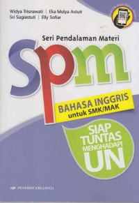 Image of Seri Pendalaman SPM  Bahasa Inggris Untuk SMK/MAK