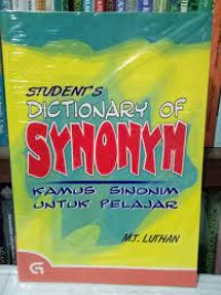 Image of Student's dictionary of synonym :Kamus sinonim untuk pelajar