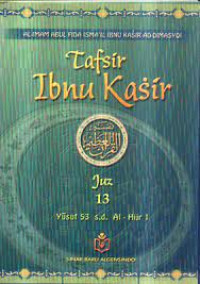 Image of Tafsir Ibnu Kasir Juz 13 : Yusuf 53 s.d Al - Hijr 1