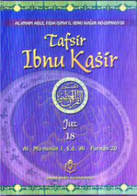 Image of Tafsir Ibnu Kasir Juz 18 : Al-Mu-Minun 1s.d. Al-Furqan 20