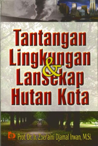Image of Tantangan Lingkungan & Lansekap Hutan Kota