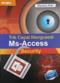 Image of Trik cepat Menguasai Ms- Access Security