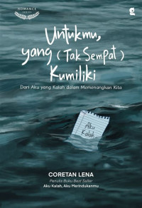 Image of Untukmu Yang ( Tak sempat Kumiliki )