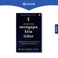 Image of Why We Sleep : Mengapa kita Tidur