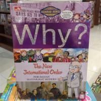 Image of Why ? The International Order : Perubahan Masyarakat Modern